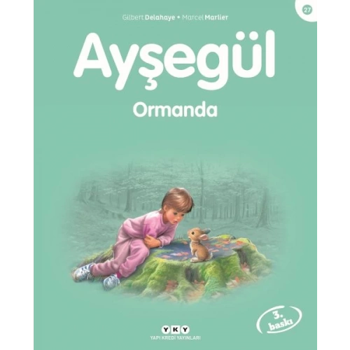 Ayşegül Serisi 27 - Ormanda