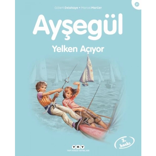 Ayşegül Serisi 31 - Yelken Açıyor