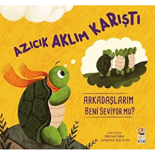 Azıcık Aklım Karıştı Arkadaşlarım Beni Seviyor mu?
