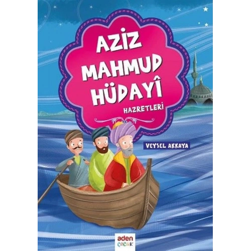 Aziz Mahmud Hüdayi Hazretleri