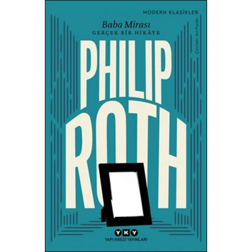 Baba Mirası - Gerçek Bir Hikâye - Modern Klasikler