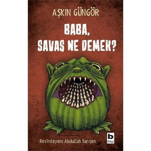 Baba, Savaş Ne Demek?