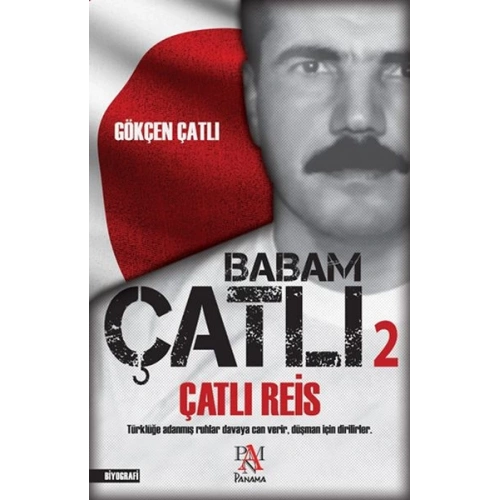 Babam Çatlı 2 - Çatlı Reis