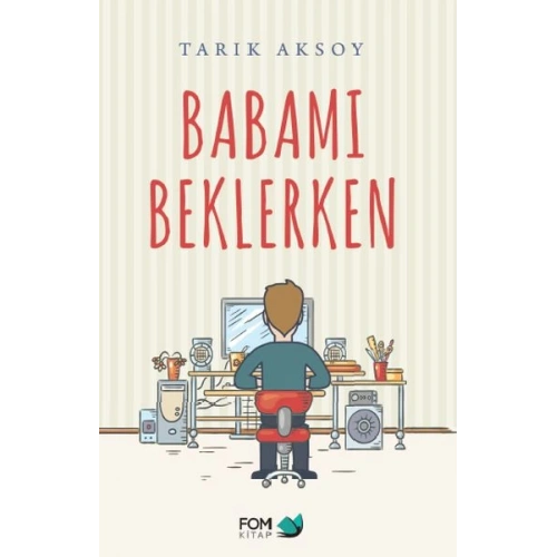 Babamı Beklerken