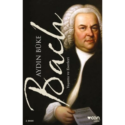 Bach - Yaşamı ve Eserleri