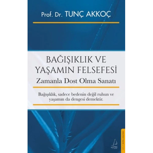 Bağışıklık ve Yaşamın Felsefesi