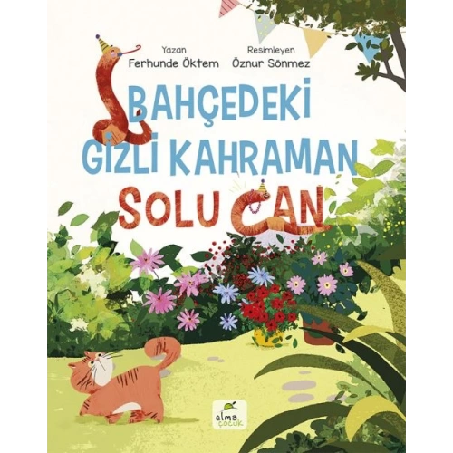 Bahçedeki Gizli Kahraman Solu Can