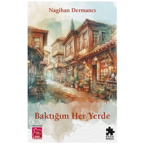 Baktığım Her Yerde