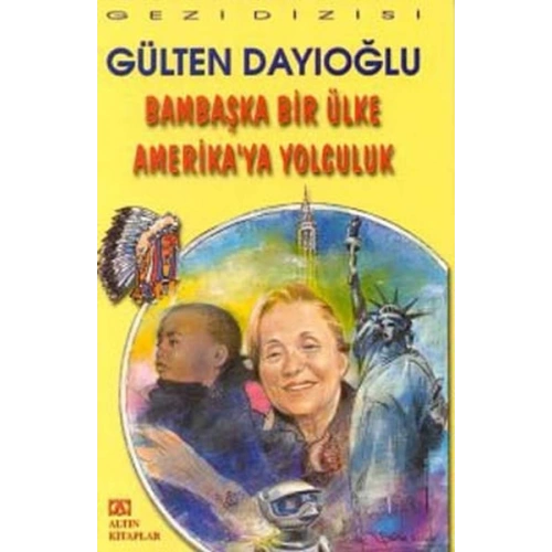 Bambaşka Bir Ülke Amerikaya Yolculuk