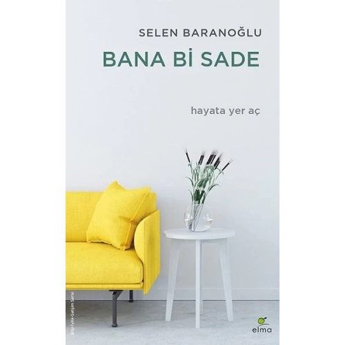 Bana Bi Sade - Hayata Yer Aç