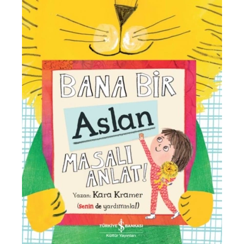 Bana Bir Aslan Masalı Anlat!