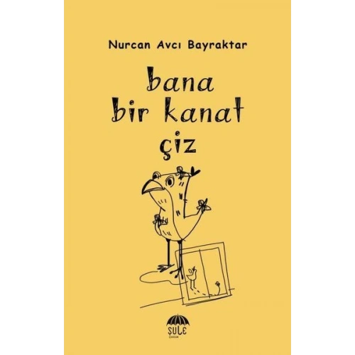 Bana Bir Kanat Çiz