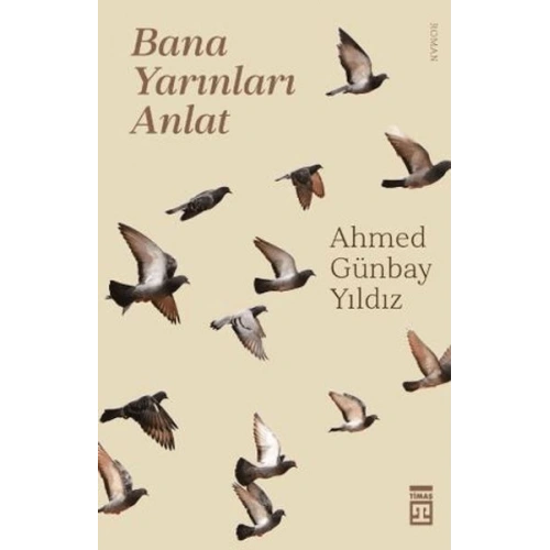 Bana Yarınları Anlat
