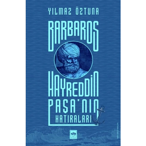 Barbaros Hayreddin Paşanın Hatıraları