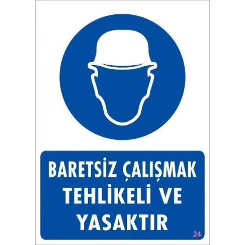 Baret Giy Uyarı Levhası 25x35 KOD:24