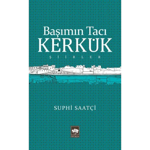 Başımın Tacı Kerkük