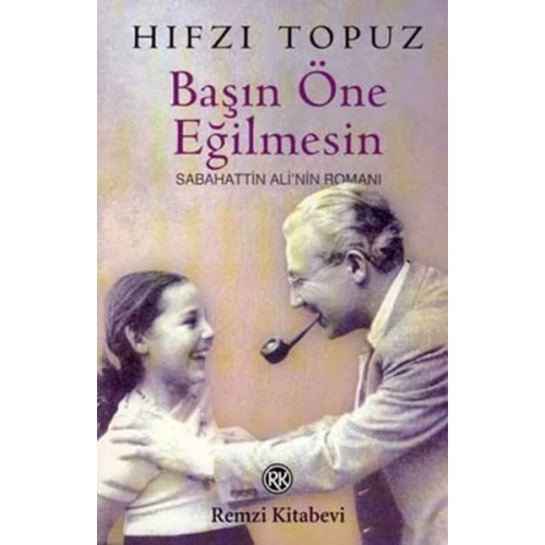 Başın Öne Eğilmesin Sabahattin Ali’nin Romanı