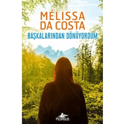 Başkalarından Dönüyordum