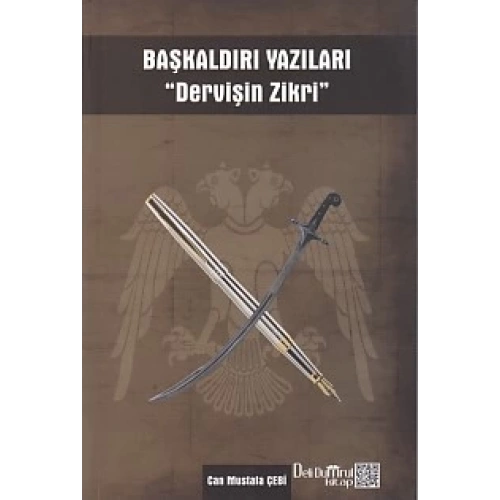 Başkaldırı Yazıları - Dervişin Zikri