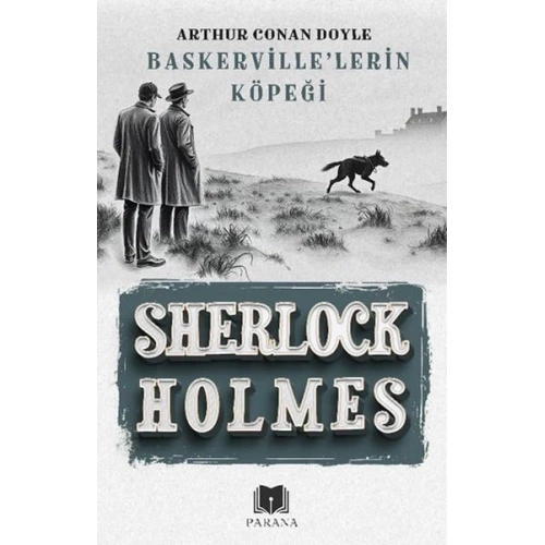 Baskerville’lerin Köpeği - Sherlock Holmes
