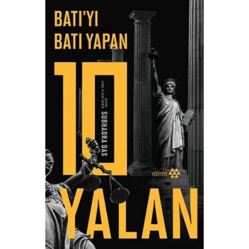 Batı’yı Batı Yapan 10 Yalan