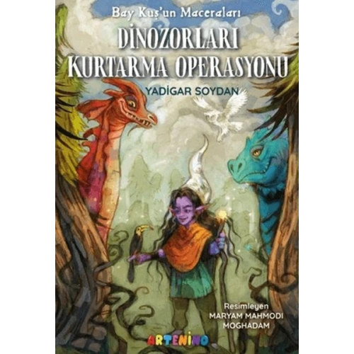 Bay Kuşun Maceraları: Dinozorları Kurtarma Operasyonu