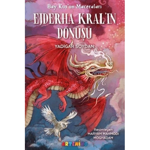 Bay Kuşun Maceraları: Ejderha Kral’ın Dönüşü