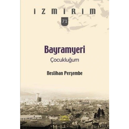 Bayramyeri Çocukluğum