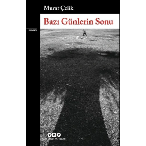 Bazı Günlerin Sonu
