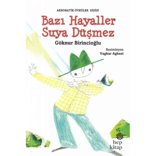 Bazı Hayaller Suya Düşmez