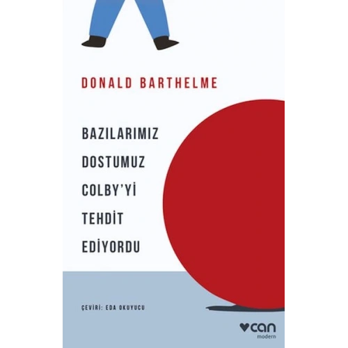 Bazılarımız Dostumuz Colbyyi Tehdit Ediyordu