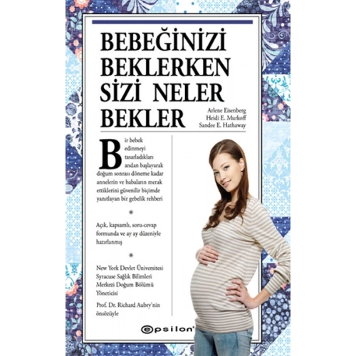 Bebeğinizi Beklerken Sizi Neler Bekler (Ciltli)