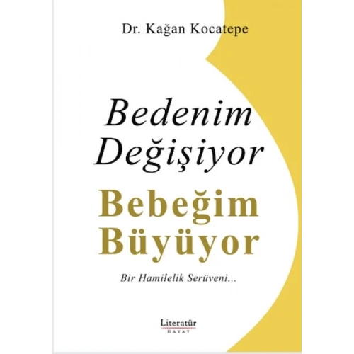 Bedenim Değişiyor Bebeğim Büyüyor