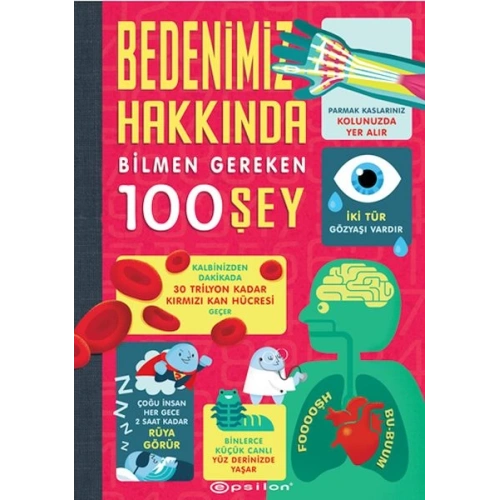 Bedenimiz Hakkında Bilmen Gereken 100 Şey