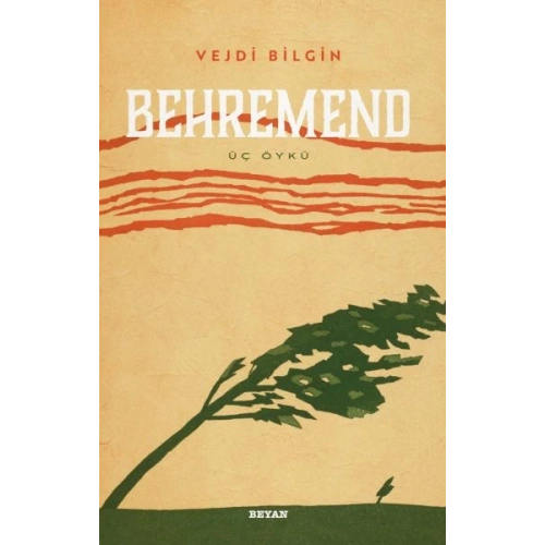 Behremend - Üç Öykü