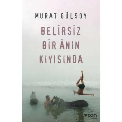 Belirsiz Bir Anın Kıyısında