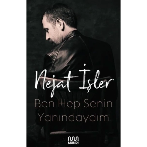 Ben Hep Senin Yanındaydım