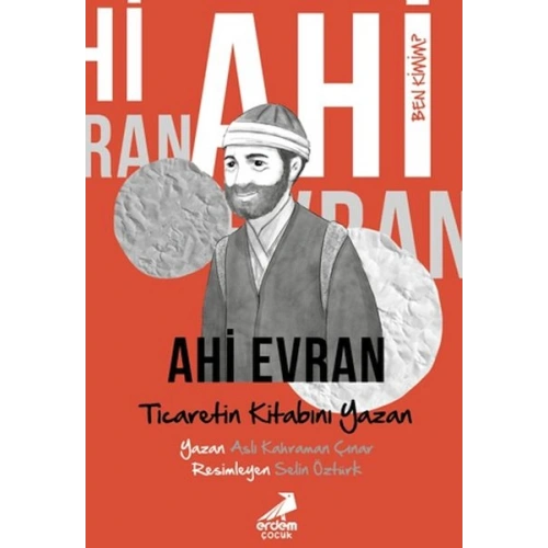 Ben Kimim? Ahi Evran Ticaretin Kitabını Yazan