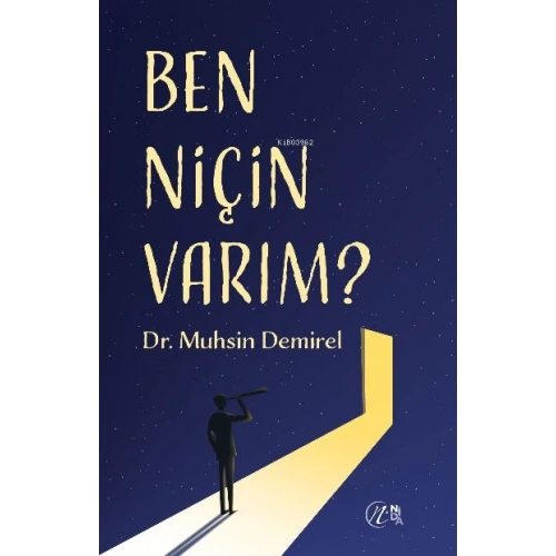 Ben Niçin Varım