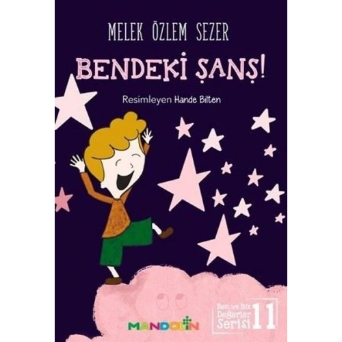 Bendeki Şans! - Ben ve Biz Değerler Serisi 11