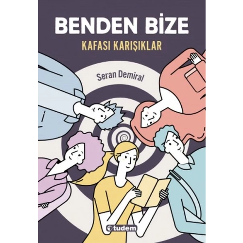 Benden Bize - Kafası Karışıklar