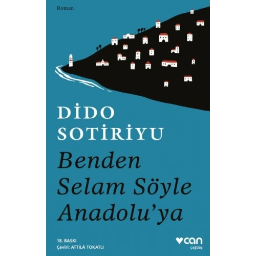 Benden Selam Söyle Anadolu’ya