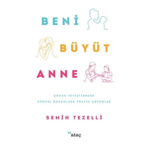 Beni Büyüt Anne
