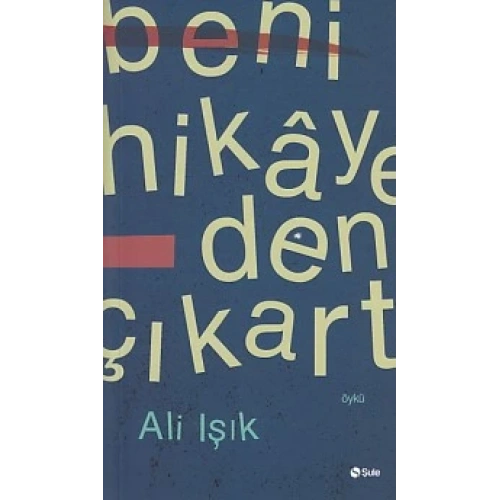 Beni Hikayeden Çıkart