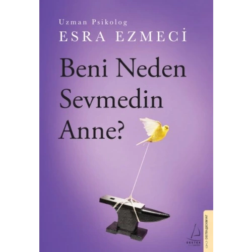 Beni Neden Sevmedin Anne?