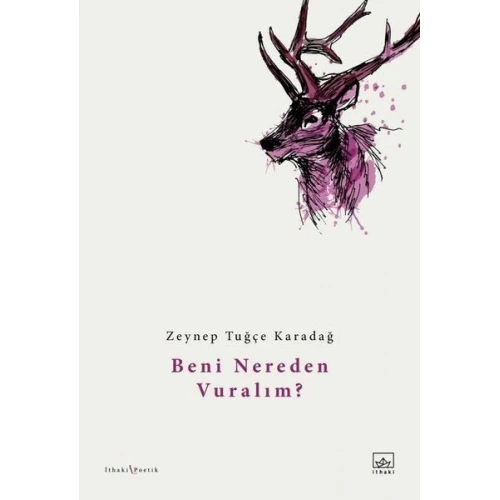 Beni Nereden Vuralım?