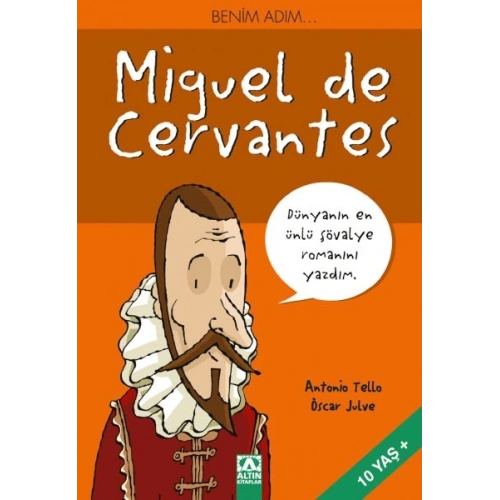 Benim Adım...Miguel de Cervantes