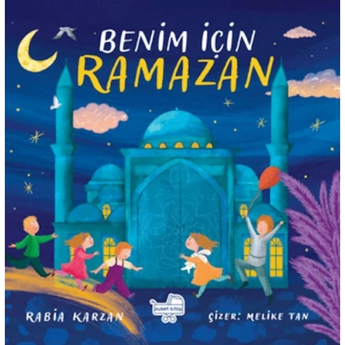 Benim İçin Ramazan (Pencereli Kitap)