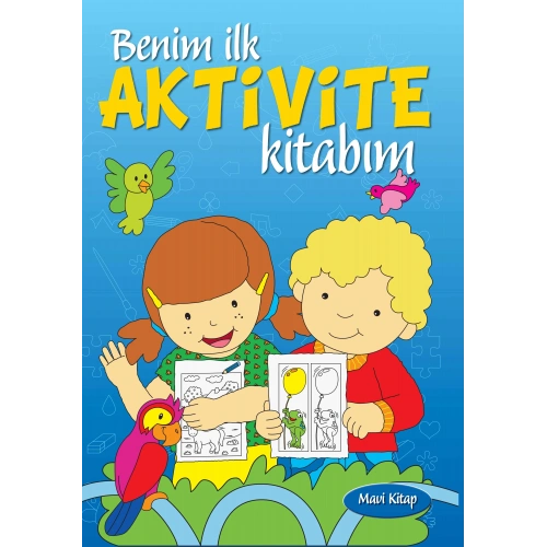 Benim İlk Aktivite Kitabım (Mavi Kitap)