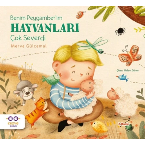 Benim Peygamber’im Hayvanları Çok Severdi